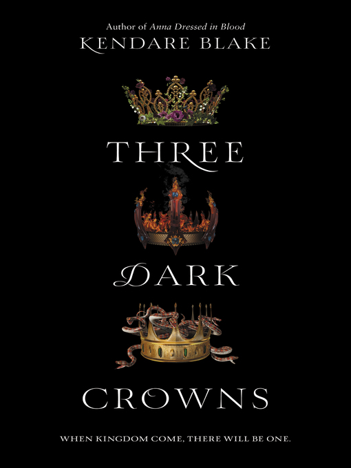 Kendare Blake创作的Three Dark Crowns作品的详细信息 - 可供借阅